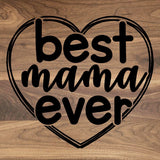 Best Mama Ever - Engraved Walnut Cutting Board (11" x 16") Cutting Board Hailey Home 