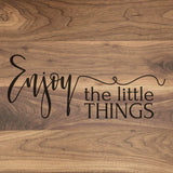 Enjoy The Little Things - Engraved Walnut Cutting Board (11" x 16") Cutting Board Hailey Home 