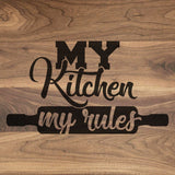 My Kitchen My Rules - Walnut Cutting Board (11" x 16") Cutting Board Hailey Home 
