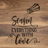 Season Everything With Love - Engraved Walnut Cutting Board (11" x 16") Cutting Board Hailey Home 