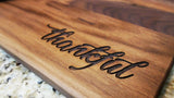 Thankful - Engraved Walnut Cutting Board (11" x 16") Cutting Board Hailey Home 