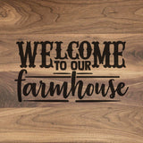 Welcome To Our Farmhouse - Engraved Walnut Cutting Board (11" x 16") Cutting Board Hailey Home 